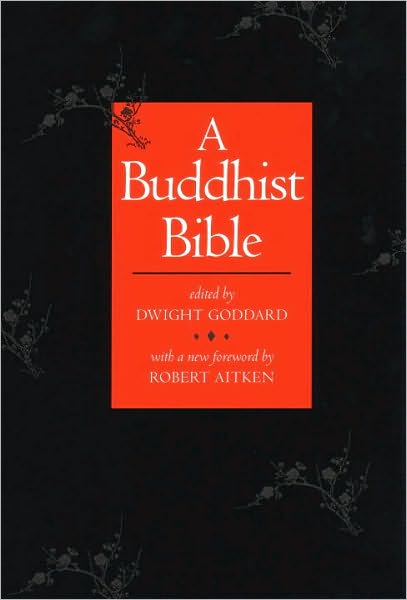 Cover for Dwight Goddard · A Buddhist Bible (Paperback Bog) [2 Revised edition] (1994)