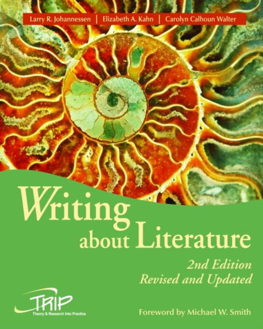 Cover for Larry R. Johannessen · Writing about Literature - Theory and Research Into Practice (TRIP) series (Paperback Book) [2 Revised edition] (2009)