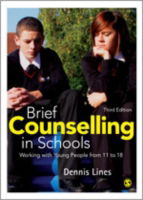 Cover for Dennis Lines · Brief Counselling in Schools: Working with Young People from 11 to 18 (Hardcover Book) [3 Revised edition] (2011)