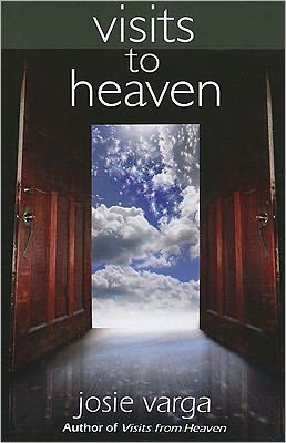 Cover for Josie Varga · Visits to Heaven (Paperback Book) (2011)