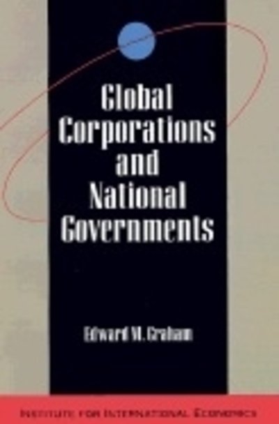 Cover for Edward Graham · Global Corporations and National Governments (Paperback Book) (1996)
