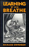 Learning to Breathe - Richard Stevenson - Books - Ronsdale Press - 9780921870111 - May 16, 1992