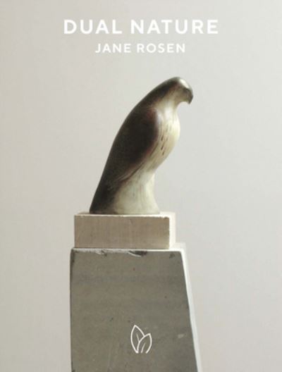 Cover for Jane Rosen · Dual Nature (Hardcover Book) (2021)