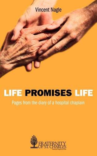 Cover for Vincent Nagle · Life Promises Life (Paperback Book) (2009)