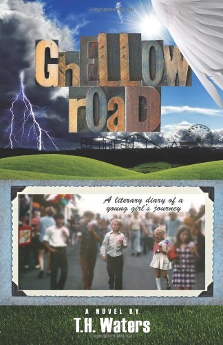 Cover for T H Waters · Ghellow Road (Paperback Book) (2010)