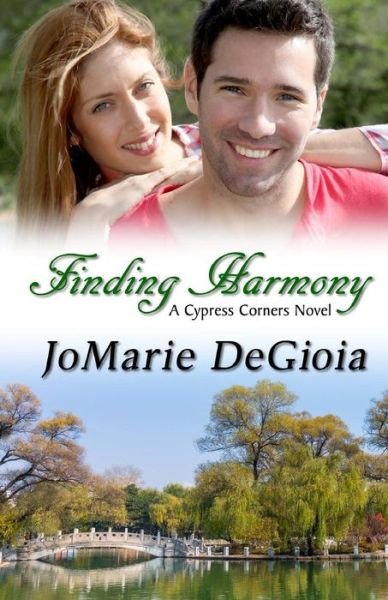Cover for Jomarie Degioia · Finding Harmony: Book One of the Cypress Corners Series (Volume 1) (Paperback Bog) (2013)