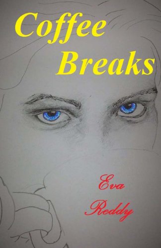 Cover for Eva Reddy · Coffee Breaks (Paperback Book) [1st edition] (2013)