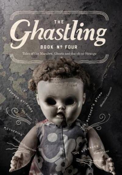 Cover for The Ghastling: Book of Ghosts and Ghouls (Paperback Book) (2016)