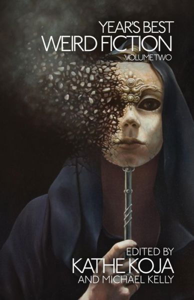 Cover for Kathe Koja · Year's Best Weird Fiction, Vol. 2 (Paperback Book) (2015)