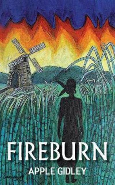 Cover for Apple Gidley · Fireburn (Paperback Book) (2017)