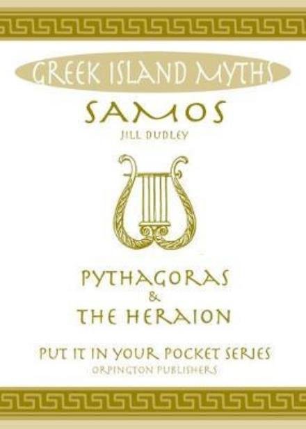 Cover for Jill Dudley · Samos: Pythagoras and the Heraion. (Pocketbok) (2017)