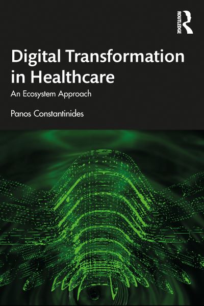 Cover for Panos Constantinides · Digital Transformation in Healthcare: An Ecosystem Approach (Pocketbok) (2023)