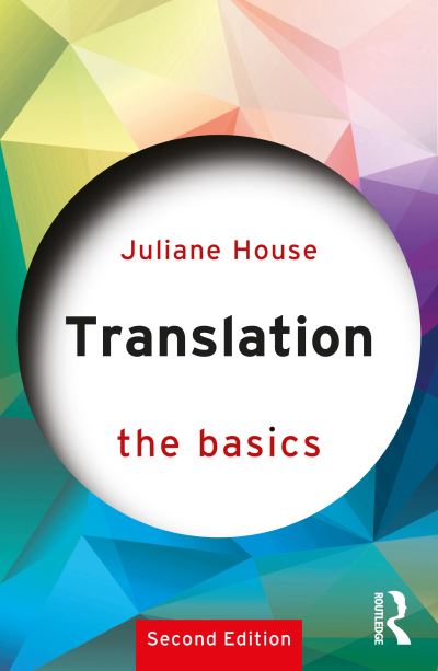 Cover for House, Juliane (University of Hamburg) · Translation: The Basics - The Basics (Paperback Book) (2023)