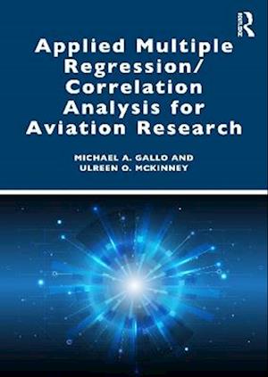 Cover for Michael A. Gallo · Applied Multiple Regression / Correlation Analysis for Aviation Research (Paperback Book) (2025)