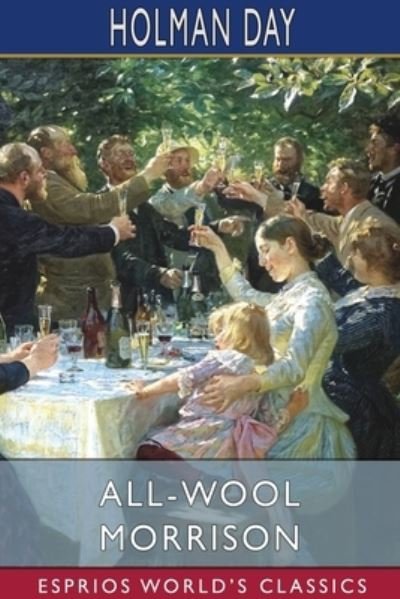Cover for Holman Day · All-Wool Morrison (Esprios Classics) (Paperback Bog) (2024)
