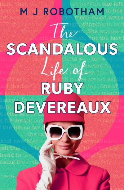 Cover for M J Robotham · The Scandalous Life of Ruby Devereaux (Paperback Book) (2024)