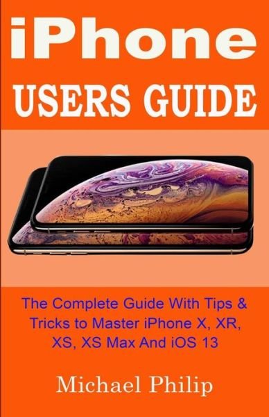 Cover for Michael Philip · Iphone Users Guide (Paperback Book) (2019)