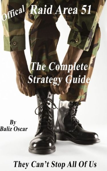 Cover for Baliz Oscar · Raid Area 51 The Complete Strategy Guide (Paperback Book) (2019)