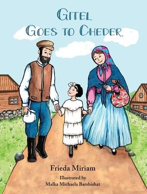 Cover for Frieda Miriam · Gitel Goes to Cheder (Hardcover Book) (2021)