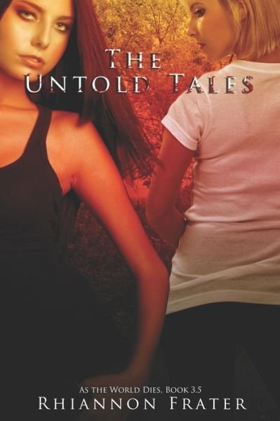Cover for Rhiannon Frater · The Untold Tales (Pocketbok) (2019)