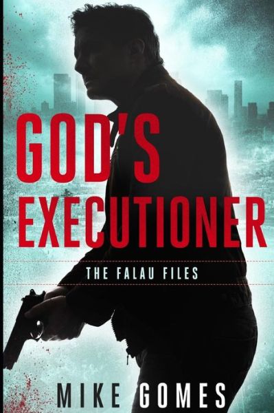 Cover for Mike Gomes · God's Executioner (Paperback Book) (2019)