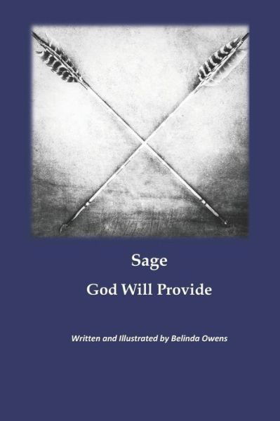 Cover for Belinda K Owens · Sage God Will Provide (Taschenbuch) (2019)