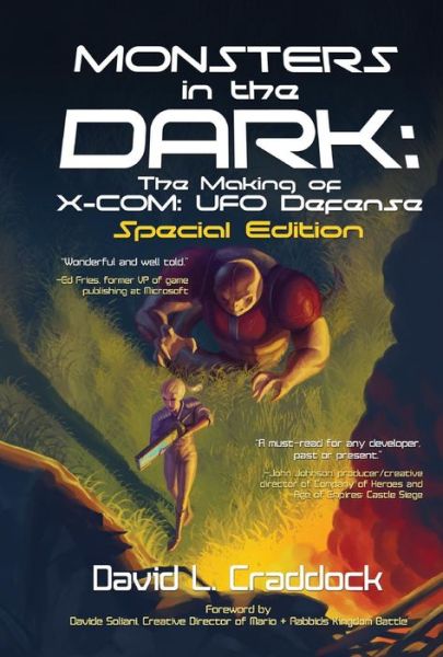 Cover for David Craddock · Monsters in the Dark: The Making of X-COM: UFO Defense - Special Edition (Hardcover Book) (2021)