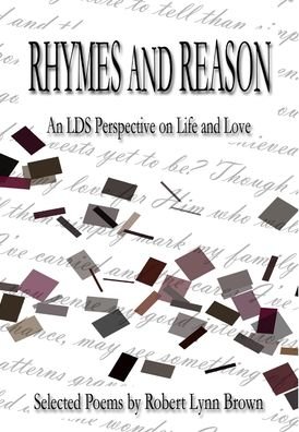 RHYMES and REASON - Robert Lynn Brown - Libros - Lulu Press, Inc. - 9781105332111 - 9 de diciembre de 2011