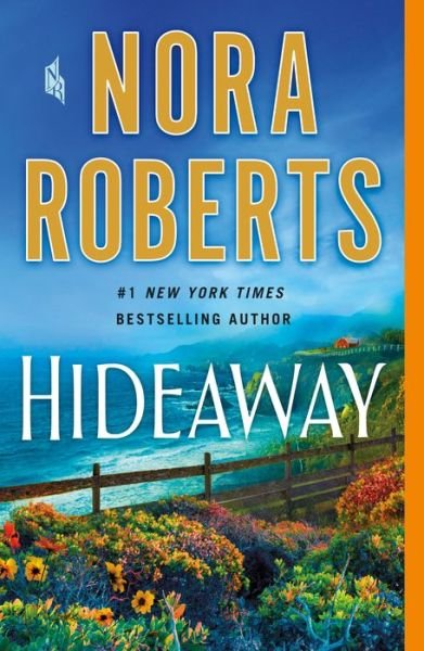 Cover for Nora Roberts · Hideaway: A Novel (Pocketbok) (2021)