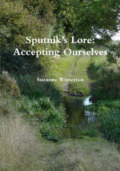 Cover for Suzanne Winterton · Sputnik's Lore: Accepting Ourselves (Paperback Book) (2015)