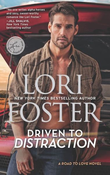 Cover for Lori Foster · Driven to Distraction (Book) (2018)