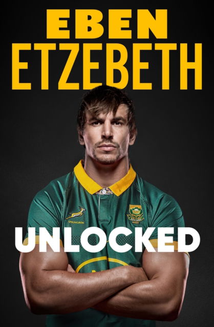 Cover for Eben Etzebeth · Unlocked (Paperback Book) (2025)