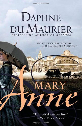 Mary Anne - Daphne Du Maurier - Bøker - Sourcebooks Landmark - 9781402217111 - 1. oktober 2009
