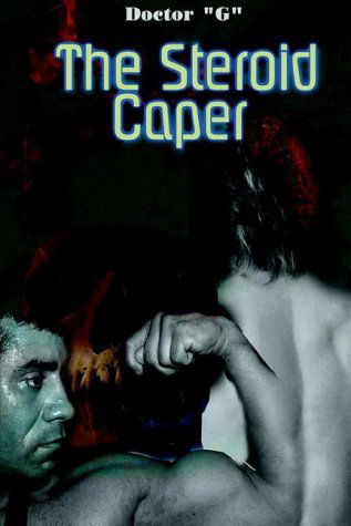 Cover for Doctor G · The Steroid Caper (Hardcover bog) [First edition] (2002)