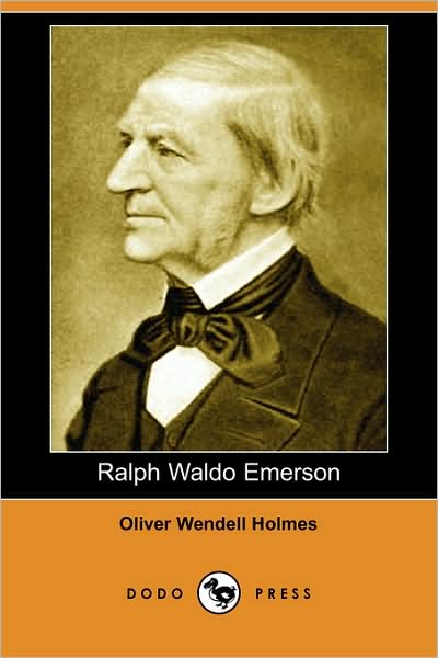 Cover for Oliver Wendell Jr. Holmes · Ralph Waldo Emerson (Dodo Press) (Paperback Book) (2008)