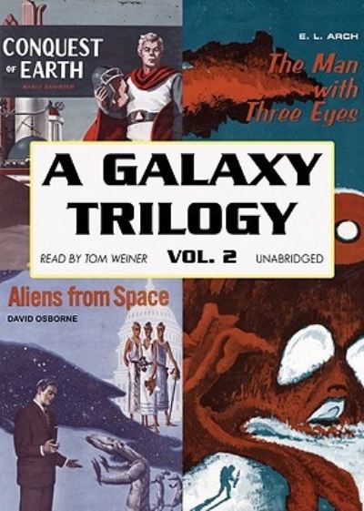 A Galaxy Trilogy, Vol. 2 - David Osborne - Música - Blackstone Audiobooks - 9781433291111 - 1 de mayo de 2009