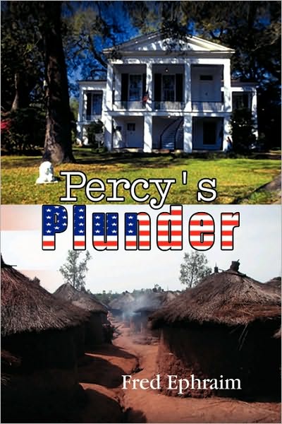 Cover for Fred Ephraim · Percy's Plunder (Innbunden bok) (2010)
