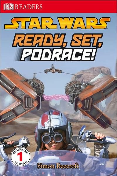Cover for Simon Beecroft · Star Wars: Ready, Set, Podrace! (Turtleback School &amp; Library Binding Edition) (Dk Readers: Level 1) (Hardcover Book) [Turtleback School &amp; Library Binding edition] (2007)