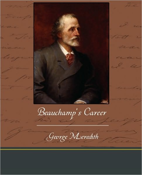 Beauchamp's Career - George Meredith - Książki - Book Jungle - 9781438535111 - 9 marca 2010