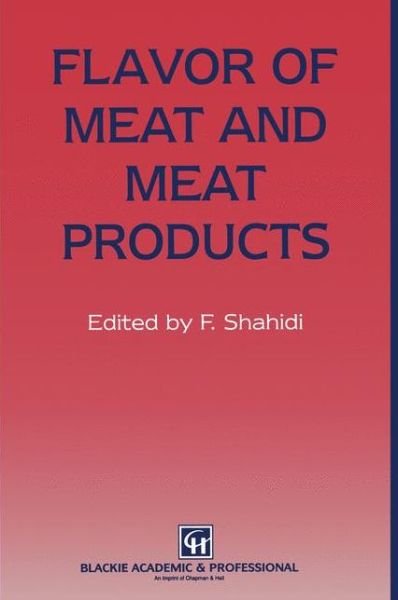Cover for Fereidoon Shahidi · Flavor of Meat and Meat Products (Paperback Bog) [Softcover reprint of the original 1st ed. 1994 edition] (2012)