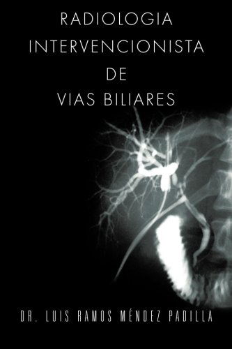 Cover for Dr Luis Ramos Mendez Padilla · Radiologia Intervencionista de Vias Biliares (Paperback Book) [Spanish edition] (2013)