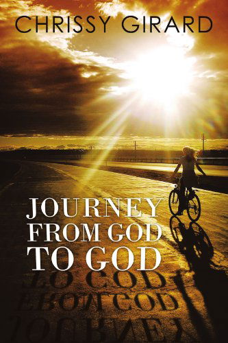 Cover for Chrissy Girard · Journey from God to God (Paperback Bog) (2012)
