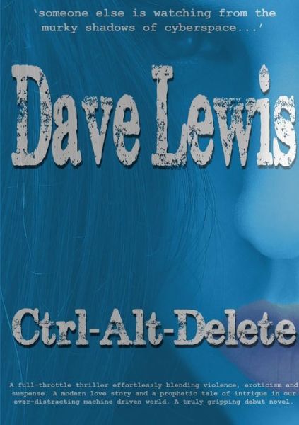 Cover for Dave Lewis · Ctrl-alt-delete (Pocketbok) (2017)