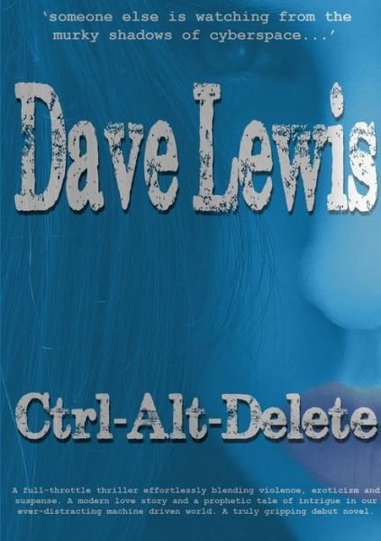 Cover for Dave Lewis · Ctrl-alt-delete (Paperback Book) (2017)