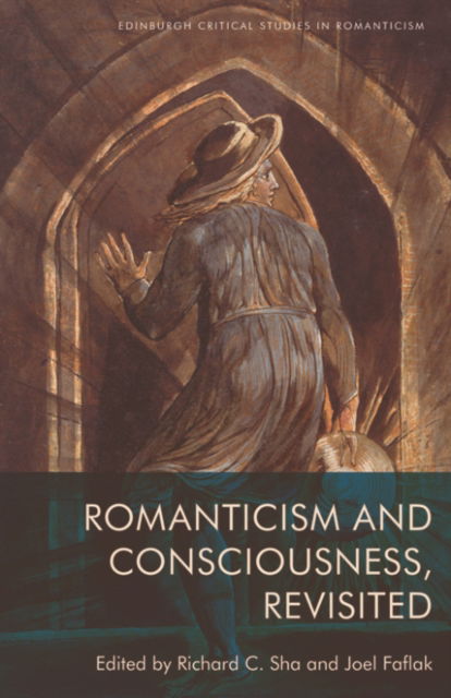 Cover for Romanticism and Consciousness, Revisited - Edinburgh Critical Studies in Romanticism (Paperback Book) (2024)