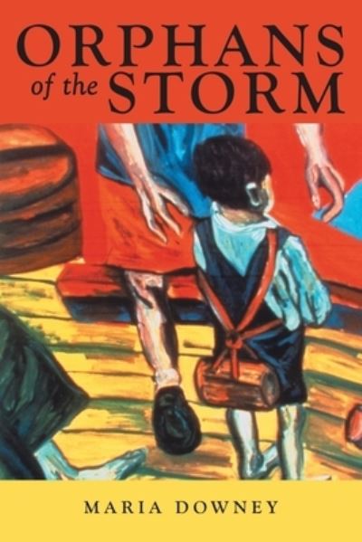 Cover for Maria Downey · Orphans of the Storm (Paperback Book) (2020)
