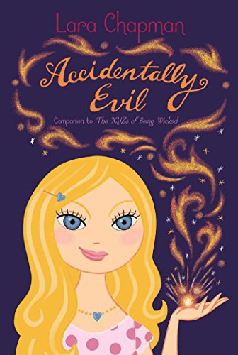 Cover for Lara Chapman · Accidentally Evil (Hardcover Book) (2015)