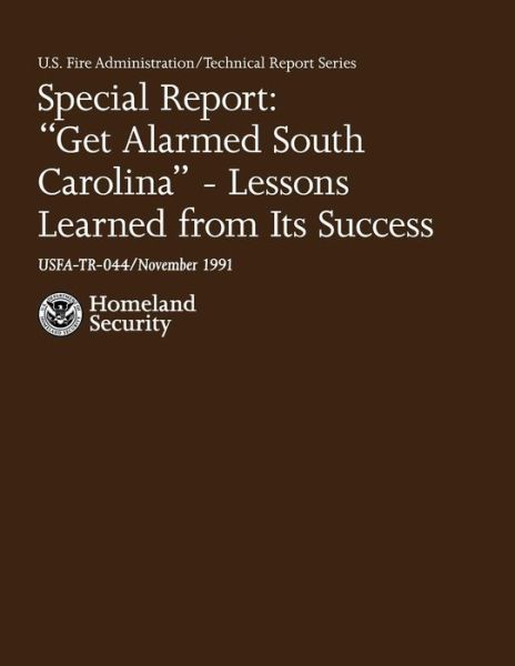 Cover for U S Department of Homeland Security · Get Alarmed, South Carolina-lessons Learned from Its Success (Paperback Book) (2013)