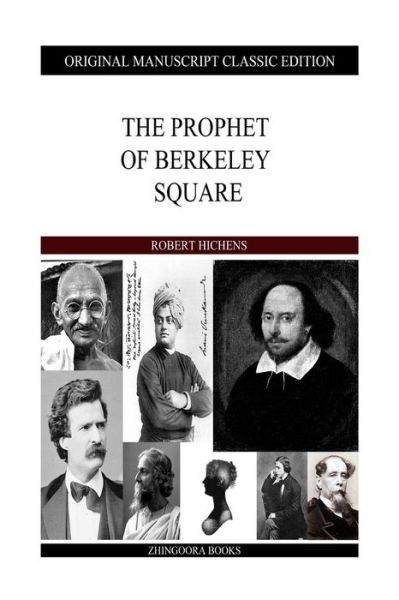 Cover for Robert Hichens · The Prophet of Berkeley Square (Paperback Book) (2013)