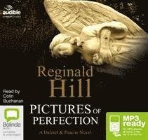 Cover for Reginald Hill · Pictures of Perfection - Dalziel &amp; Pascoe (Audiobook (MP3)) [Unabridged edition] (2015)